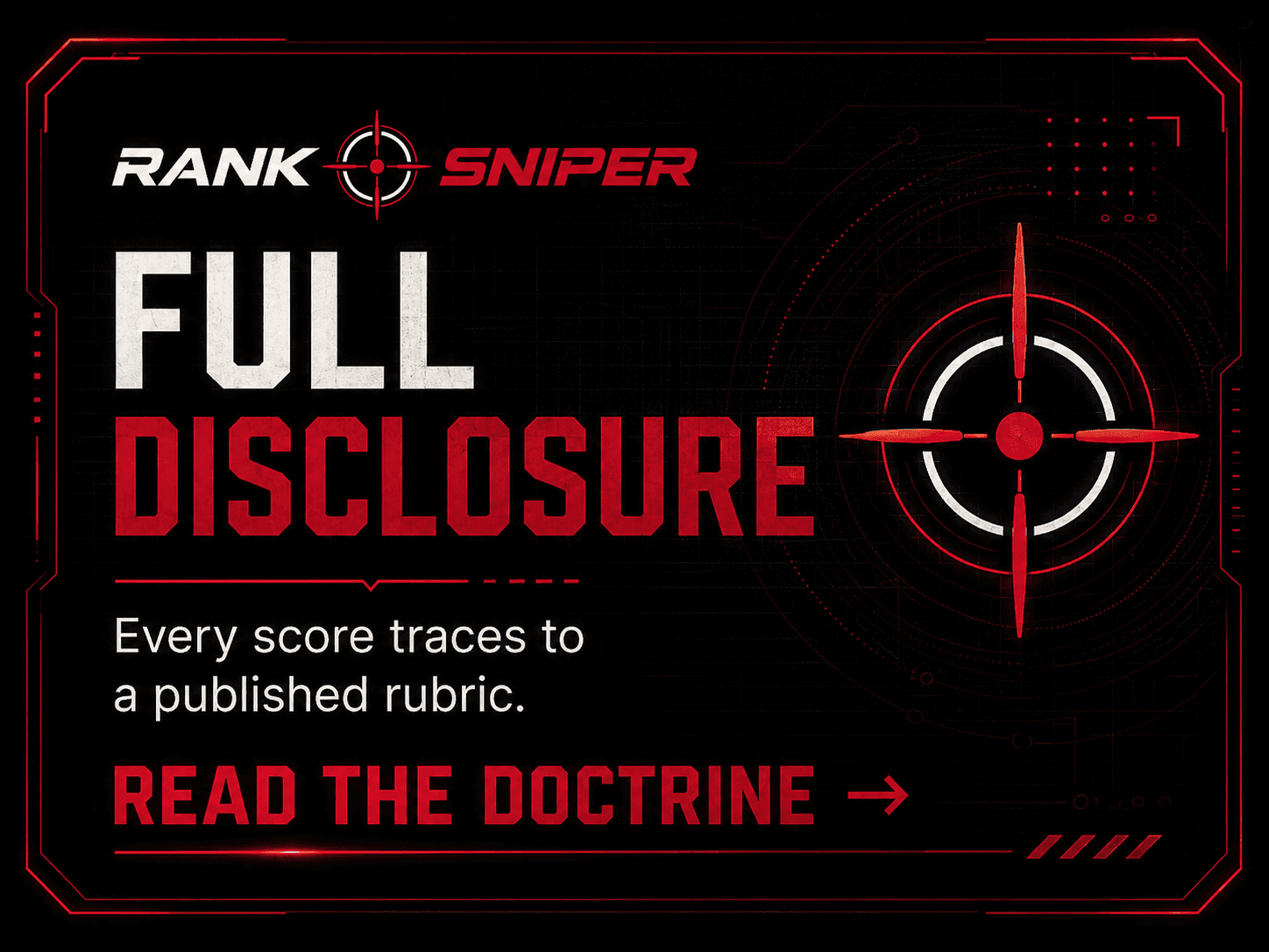 Full Disclosure. Every score traces to a published rubric. Read the doctrine →